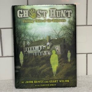 Ghost Hunt by Jason Hawes and Grant Wilson (Hardcover)
